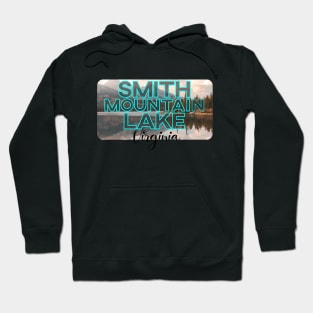 Smith Mountain Lake, Virginia Hoodie